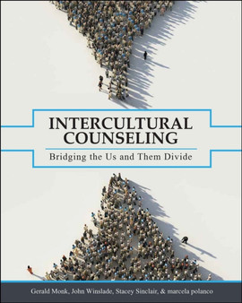 Intercultural Counseling : Bridging the Us and Them Divide