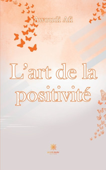 L'art de la positivite