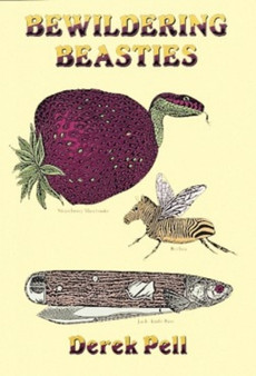 Bewildering Beasties by Derek Pell - Paperback