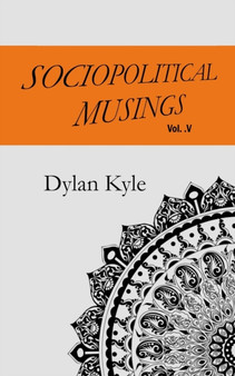 Sociopolitical Musings .V