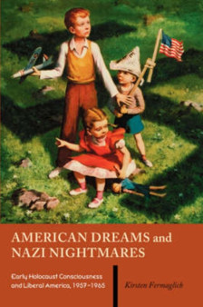 American Dreams and Nazi Nightmares