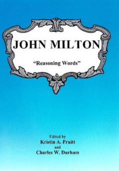 John Milton: "Reasoning Words"