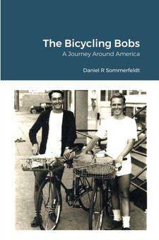 The Bicycling Bobs : A Journey Around America