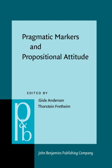 Pragmatic Markers and Propositional Attitude