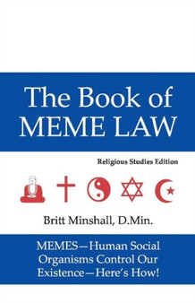 The Book of Meme Law : Religious Studies Edition