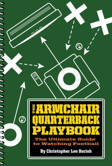 Armchair Quarterback's Playbook by Christopher Lee Barish - Paperback