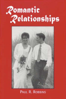 Romantic Relationships : A Psychologist Answers Frequently Asked Questions
