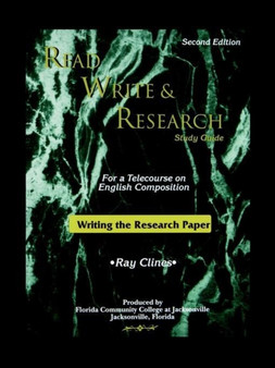 Read, Write and Research: Study Guide for a Telecourse on English Composition