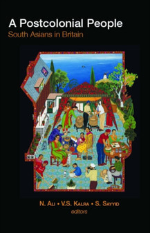 A Postcolonial People : South Asians in Britain