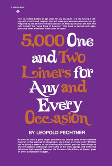 Five Thousand One and Two-Liners for Any and Every Occasion by Leopold Fechtner - Paperback
