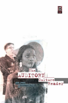 The Auditory Culture Reader : v. 1 : v. 1