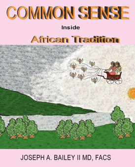 Common Sense Inside African Tradition
