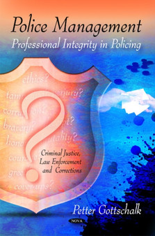 Police Management : Professional Integrity in Policing