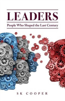 Leaders : People Who Shaped the Last Century