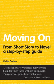 Moving On : From Short Story To Novel