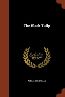 The Black Tulip by Alexandre Dumas - Paperback