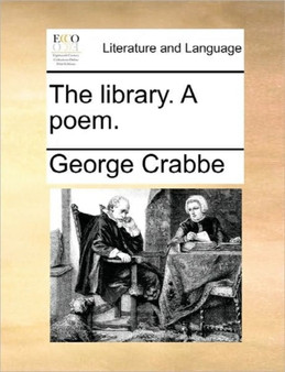 The Library. a Poem.