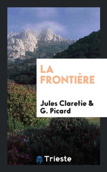 La Fronti??????re by Jules Claretie - Paperback