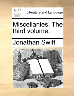 Miscellanies. the Third Volume.