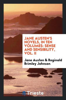 Jane Austen's Novels, in Ten Volumes : Sense and Sensibility, Vol. II by Jane Austen - Paperback