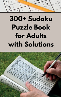300+ Sudoku Puzzle Book for Adults with Solutions by Quizflix - Hardback