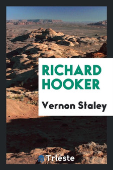 Richard Hooker by Vernon Staley - Paperback