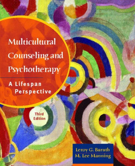 Multicultural Counseling and Psychotherapy : A Lifespan Perspective