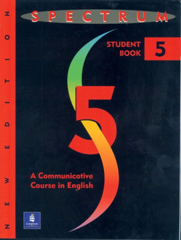 Spectrum 5 : A Communicative Course in English, Level 5