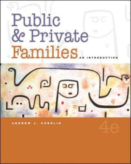 Public and Private Families : An Introduction With PowerWeb