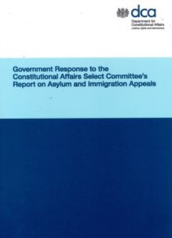 Government response to the Constitutional Affairs Select Committee's report on asylum and immigration appeals : 6236