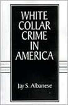 White Collar Crime in America