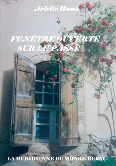 Fenetre Ouverte Sur Le Passe