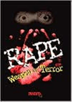 Rape: Weapon Of Terror