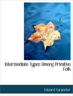 Intermediate Types Among Primitive Folk