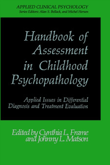 Handbook of Assessment in Childhood Psychopathology : Applied Issues in Differential Diagnosis and Treatment Evaluation