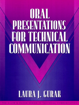 Oral Presentations for Technical Communication : (Part of the Allyn & Bacon Series in Technical Communication)