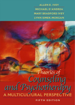 Theories of Counseling and Psychotherapy : A Multicultural Perspective