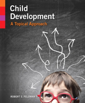 Child Development : A Topical Approach