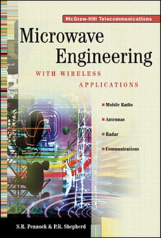 Microwave Engineering with Wireless Applications by S. Pennock - Hardback