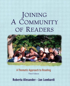 Joining a Community of Readers : A Thematic Approach to Reading