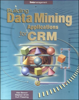 Building Data Mining Applications for CRM by Alex Berson - Paperback