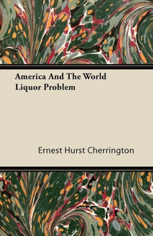 America And The World Liquor Problem
