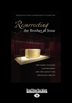 Resurrecting the Brother of Jesus