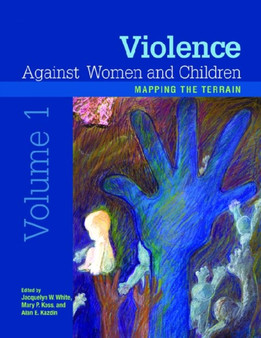 Violence Against Women and Children, Volume 1 : Mapping the Terrain