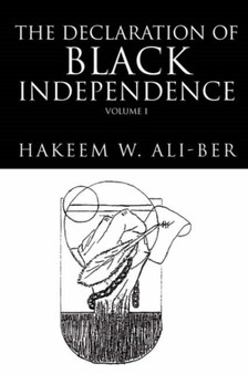 The Declaration of Black Independence