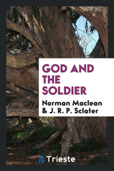 God and the Soldier by Professor Norman MacLean - Paperback