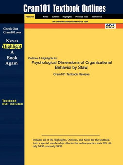 Studyguide for Psychological Dimensions of Organizational Behavior by Staw, ISBN 9780130406545