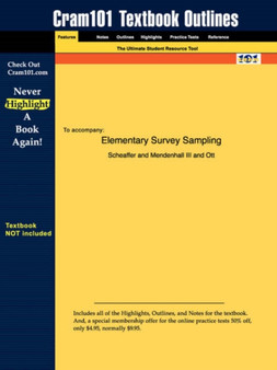 Studyguide for Elementary Survey Sampling by Scheaffer, ISBN 9780534243425