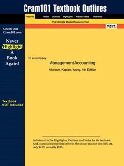Studyguide for Management Accounting by Atkinson, ISBN 9780130082176