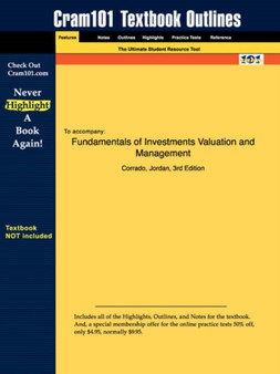 Studyguide for Fundamentals of Investments Valuation and Management by Corrado, ISBN 9780072976359